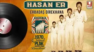 Hasan Er-  Erbadaş Direkhana 1978
