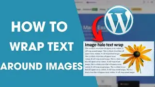 How to Wrap Text Around an Image in WordPress (Tutorial)