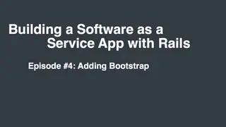 Building a SaaS App with Rails #04 - Adding Bootstrap