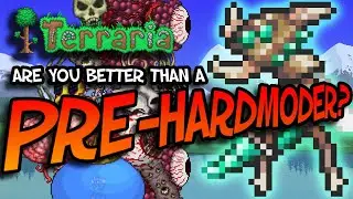 Terraria: Are You Better Than A Pre-Hardmoder? | Alien Queen