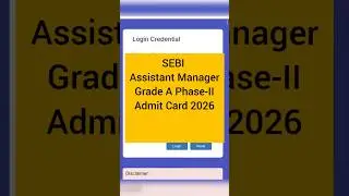 SEBI Grade A Phase-II Admit Card 2026 Released | Download Now!