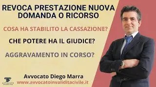 Revoca Prestazione a Visita di Revisione.  Nuova Domanda o Ricorso?