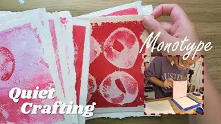 Monotype Printmaking at Home. No Talking, Chill Vibes, ASMR