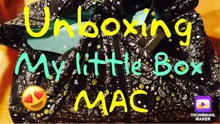 UNBOXING | My little Box x MAC Cosmetics || Das ist ja der HAMMER!!