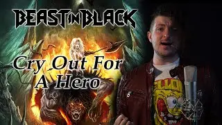 Beast in Black - Cry out for a Hero ( Vocal Cover by Tasos Lazaris )