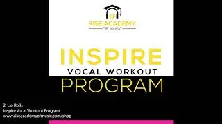 2. Lip Rolls | INSPIRE Vocal Workout Program