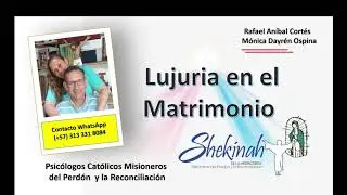 Lujuria en el matrimonio  Rafael Anibal Cortes Monica Dayren Ospina