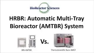 Automated Multi-Tray BioReactor (AMTBR)