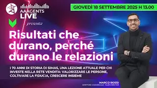 #133 - RISULTATI CHE DURANO PERCHE' DURANO LE RELAZIONI: Marco Rossi Direttore Comm. di SIMAS