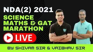 NDA(2)2021|| NDA SCIENCE || NDA MATHS ||MARATHON|| CRACK NDA|| MISSON POSSIBLE ||