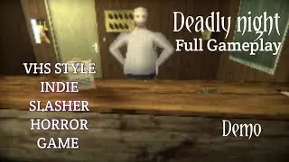 Deadly Night Demo Full Gameplay