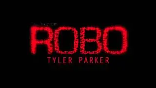 Tyler Parker - Robo (Nuttkase)