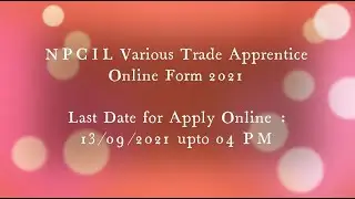 NPCIL Various Trade Apprentice Online Form 2021