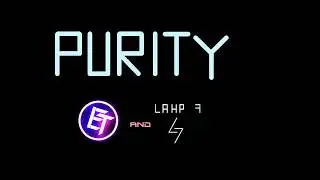 Nice level! PuritY by Eltroide & Lahp 7 || Bananabomber