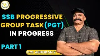 What is SSB Progressive  Group Task (PGT) and How to do PGT in GTO Test during SSB | Part 1