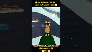 Super Bear Adventure Snow Valley Secret Location Secret Box 🎁😱#shorts