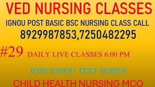 POST BASIC BSC NURSING ENTRANCE EXAM PREPARATION 2025 | CHILD HEALTH NURSING MCQS |IGNOU & ALL #29