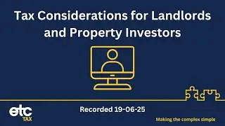 2025.06 Tax Considerations for Landlords and Property Investors