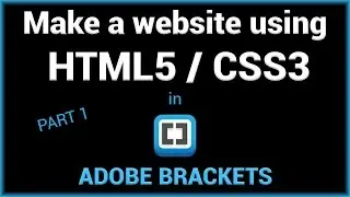 Make a professional HTML5/CSS3 website (Part 1/2)