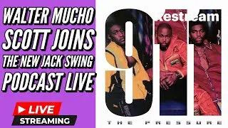 EP 41: New Jack Swing Podcast: Ft Walter 