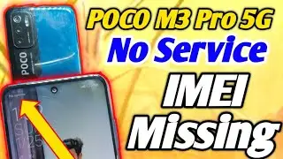 POCO M3 Pro 5G नेटवर्क नहीं आ रहा है No Service | Poco M3 IMEI Number नहीं निकल रहा है कैसे ठीक करें