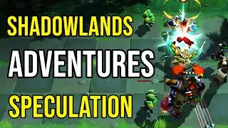 Shadowlands Alpha ADVENTURES - Autobattlers like Auto Chess Mobile enter World of Warcraft?