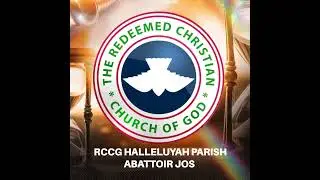 HALLELUYAH PARISH ABATTOIR RCCG Live Stream