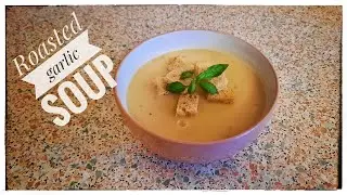 The easiest vegan Roasted garlic soup