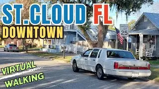 St. Cloud Florida 🇺🇸 Downtown ⛲️ Virtual Walking 🌴 2024