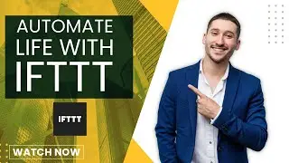 How To Automate Your Life With IFTTT A Beginner&rsquo;s Guide In 2026