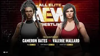 Cameron Bates vs. Valerie Mallard for the TBS championship.