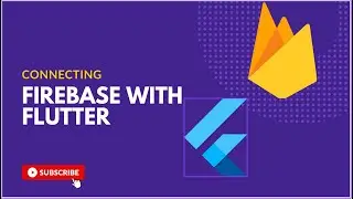 How to connect Firebase with flutter 2023