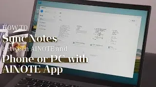 [How to] Sync Notes between AINOTE and Phone or PC with AINOTE App