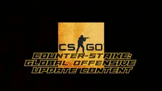Counter Strike Global Offensive All Gameplays + Update Viewers (CSGO Update Content) English/Tagalog