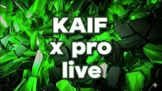 Live streaming of KAIF X PRO LIVE 999