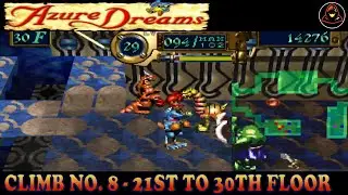 Azure Dreams - Climb No. 8 - 21st Floor to 30th Floor
