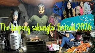 Kaipeng ट्राइब ka sakungfai festival 2026||थोड़ा explore क्या