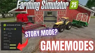 GAME MODES GUIDE - Farming Simulator 25