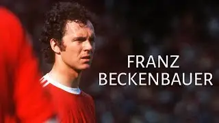 Franz Beckenbauer | Der Kaiser | The Best Skills & Goals