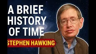 Chapter 11: The Unification of Physics, A Brief History of Time by Dr. Sheraz Ahmad in URDU