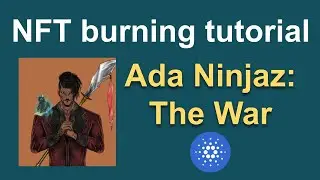 Ada Ninjaz Tutorial - How to burn your Ninjaz #NFT on Cardano