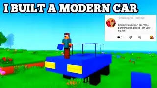 I BUILT A MODERN CAR || MINI BLOCK CRAFT GAMEPLAY