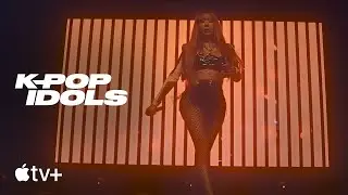 K-Pop Idols — Official Trailer | Apple TV