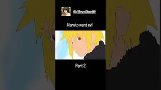 Naruto went to evil #anime #naruto #narutoedit #narutoshippuden #sonyyah