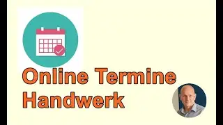 E Termin I Online Termin vereinbaren f&uuml;r Handwerker I Automatisierung f&uuml;r Handwerker
