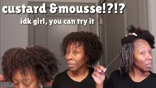 TRYING A CUSTARD & MOUSSE WASH AND GO COMBO| It sounded like a good idea....|Heyknottygirl