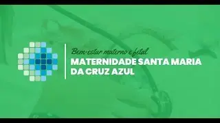 MATERNIDADE SANTA MARIA DA CRUZ AZUL