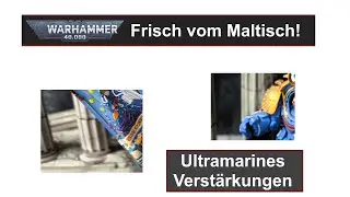 Frisch vom Maltisch: Ultramarines Victrix Ehrengarde