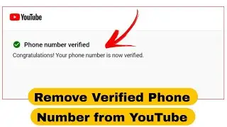 How to Remove Verified Phone Number from YouTube | Verified Number YouTube se kaise Remove kare