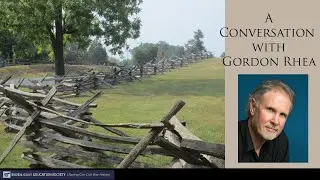 Civil War 101: A Conversation with historian Gordon Rhea